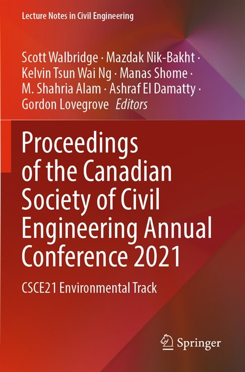 Proceedings of the Canadian Society of Civil Engineering Annual Conference 2021: Csce21 Environmental Track (Paperback, 2023)