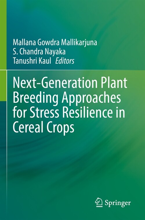 Next-Generation Plant Breeding Approaches for Stress Resilience in Cereal Crops (Paperback, 2022)