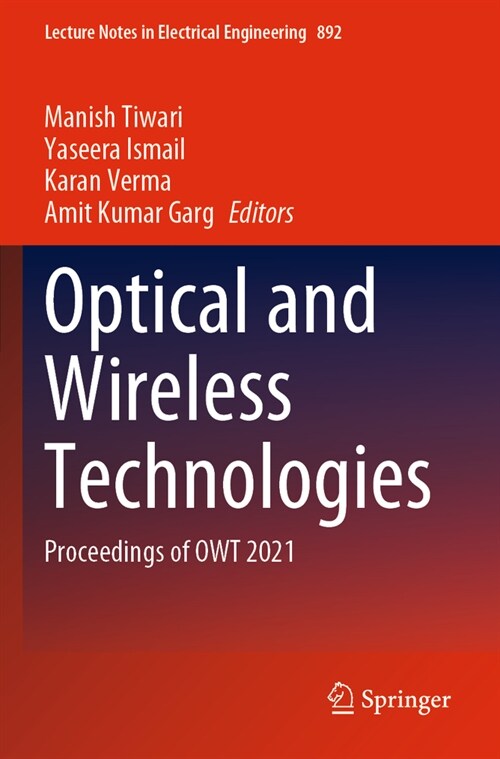 Optical and Wireless Technologies: Proceedings of Owt 2021 (Paperback, 2023)