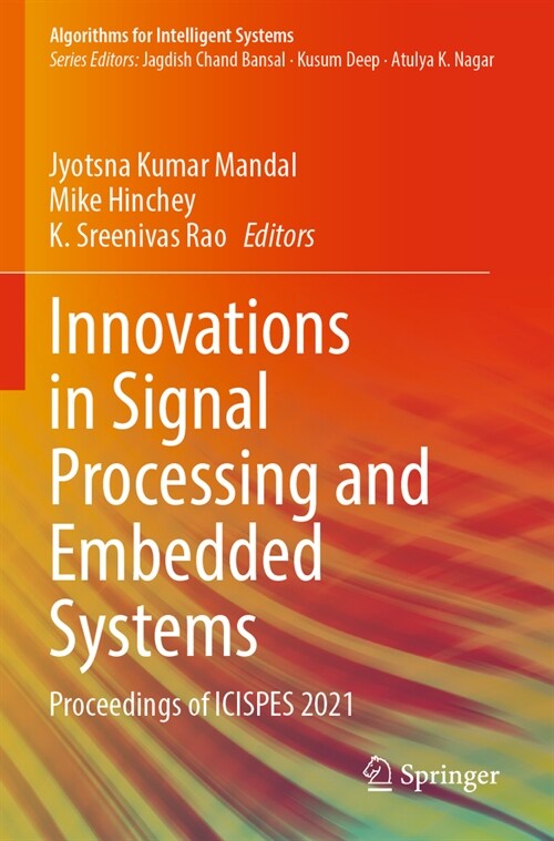 Innovations in Signal Processing and Embedded Systems: Proceedings of Icispes 2021 (Paperback, 2023)
