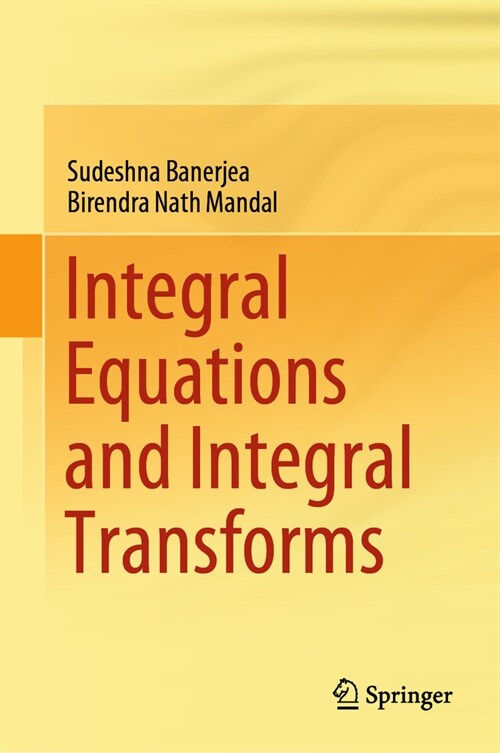 Integral Equations and Integral Transforms (Hardcover, 2023)