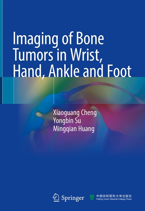 Imaging of Bone Tumors in Wrist, Hand, Ankle and Foot (Hardcover, 2023)