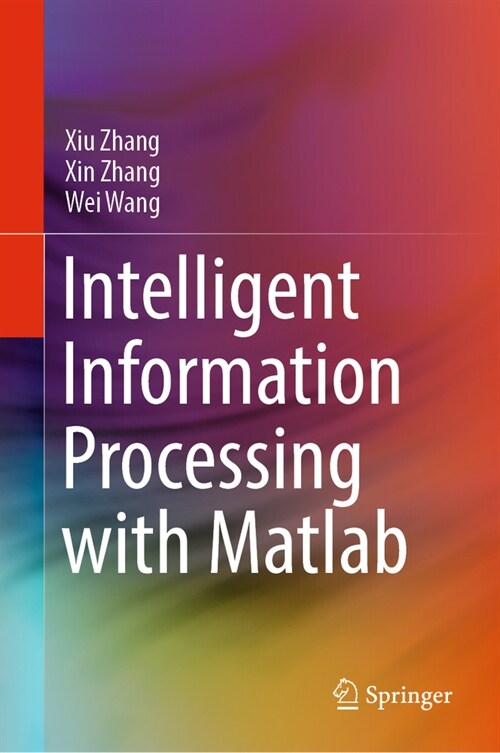 Intelligent Information Processing with MATLAB (Hardcover, 2023)