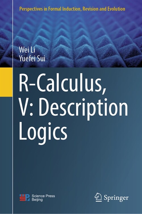 R-Calculus, V: Description Logics (Hardcover, 2024)