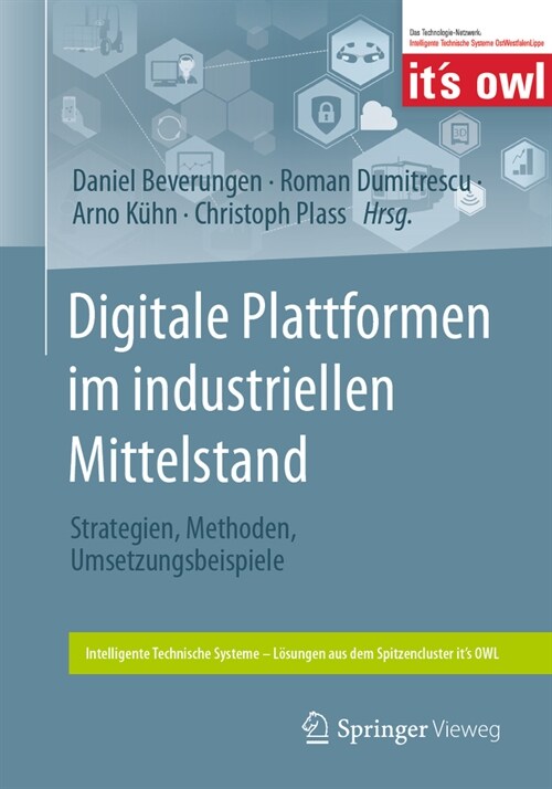 Digitale Plattformen Im Industriellen Mittelstand: Strategien, Methoden, Umsetzungsbeispiele (Paperback, 2024)