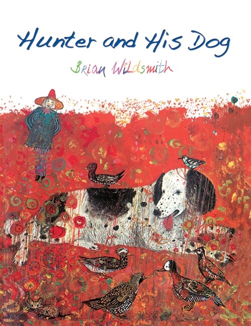 Hunter and His Dog (Paperback)