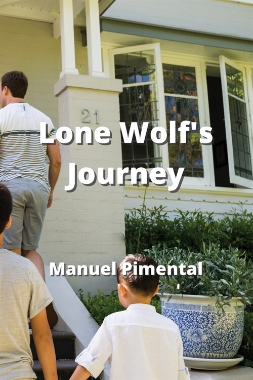 Lone Wolfs Journey (Paperback)