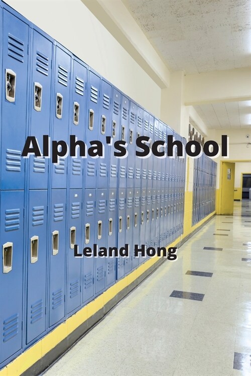 Alphas School (Paperback)