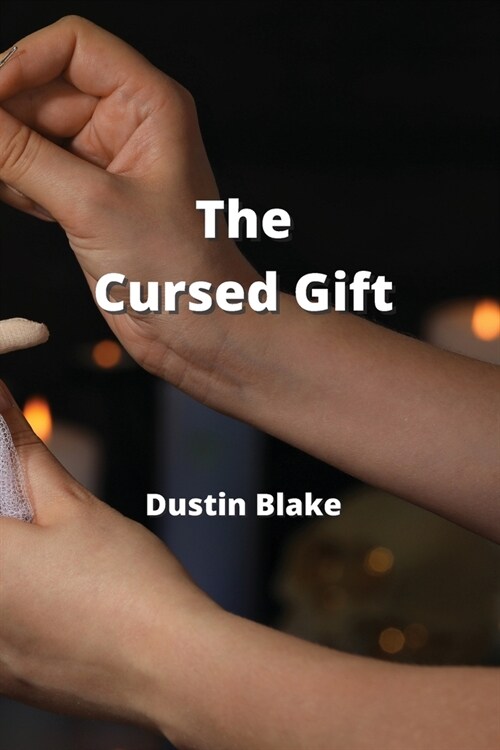 The Cursed Gift (Paperback)