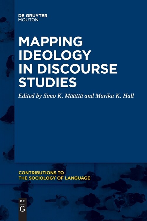 Mapping Ideology in Discourse Studies (Paperback)