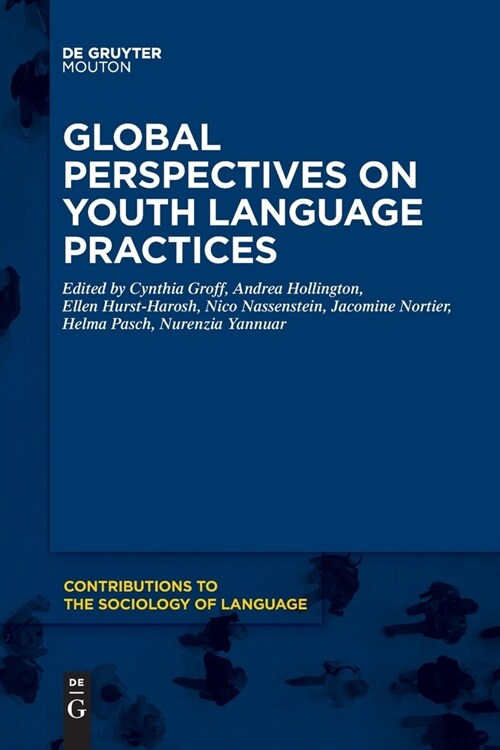 Global Perspectives on Youth Language Practices (Paperback)