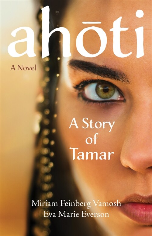 Ahoti: A Story of Tamar (Paperback)