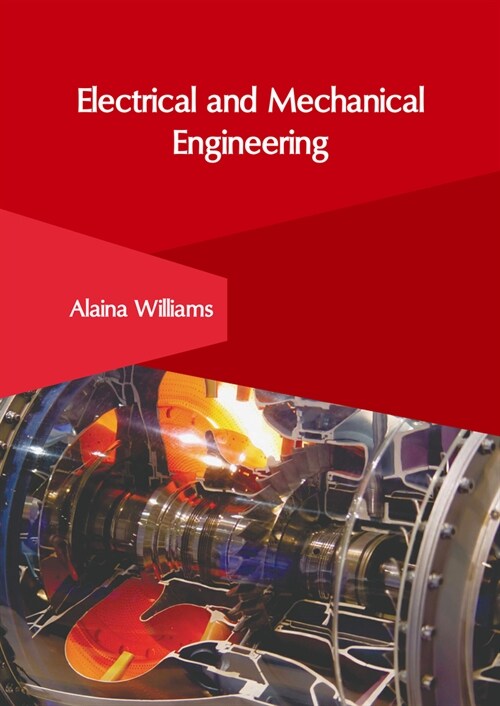 Electrical and Mechanical Engineering (Hardcover)