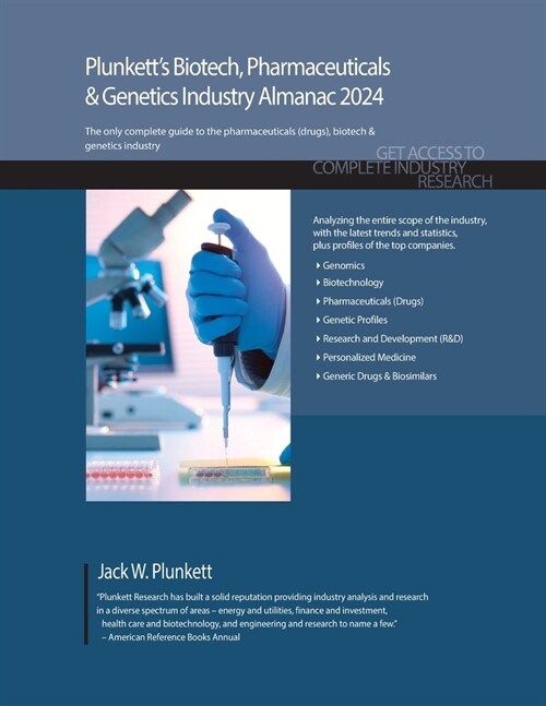 Plunketts Biotech, Pharmaceuticals & Genetics Industry Almanac 2024: Biotech, Pharmaceuticals & Genetics Industry Market Research, Statistics, Trends (Paperback)