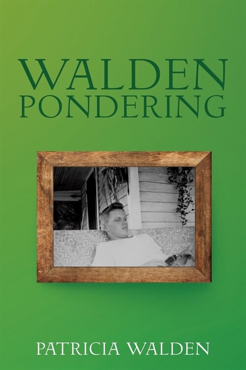 Walden Pondering (Paperback)