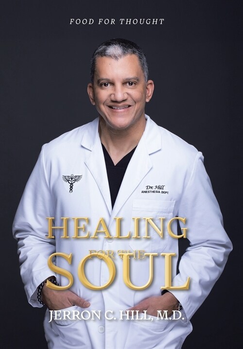 Healing For The Soul: Food for Thought (Hardcover)