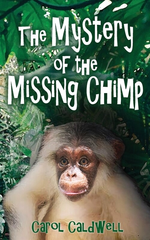 The Mystery of the Missing Chimp (Paperback)