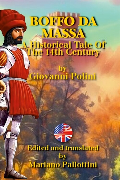 Boffo da Massa: A Historical Tale from the 14th Century (Paperback)