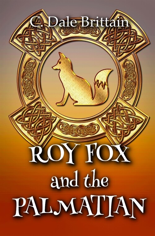 Roy Fox and the Palmatian (Paperback)