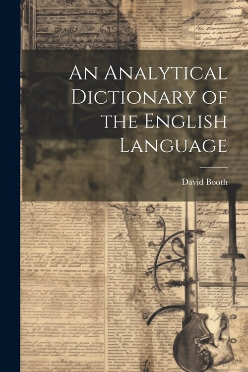 An Analytical Dictionary of the English Language (Paperback)