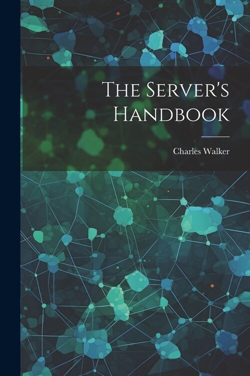 The Servers Handbook (Paperback)