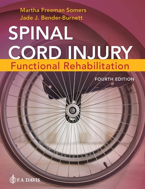 Spinal Cord Injury: Functional Rehabilitation (Paperback, 4)