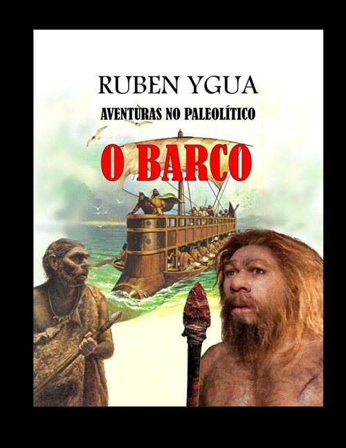 O Barco: Aventuras No Paleol?ico (Paperback)