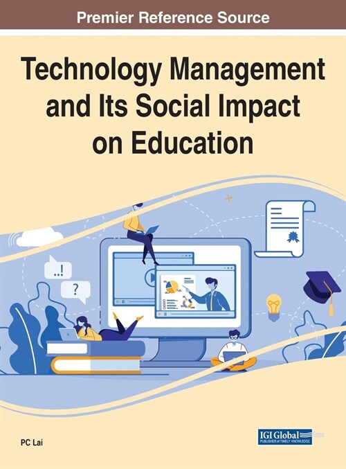 Technology Management and Its Social Impact on Education (Hardcover)