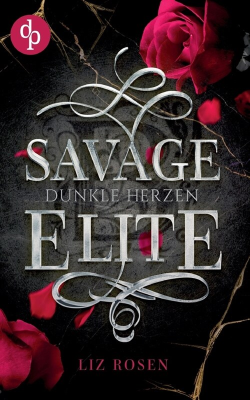 Savage Elite: Dunkle Herzen (Paperback)