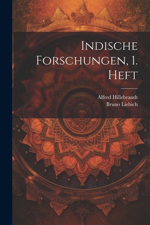 Indische Forschungen, 1. Heft (Paperback)