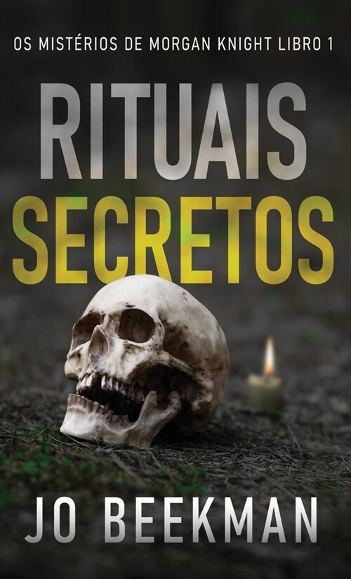 Rituais Secretos (Hardcover, Edicao Capa Dur)