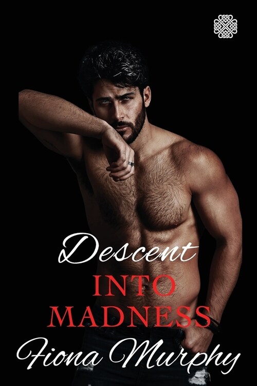 Descent into Madness: A Dark Cartel Romance (Paperback)