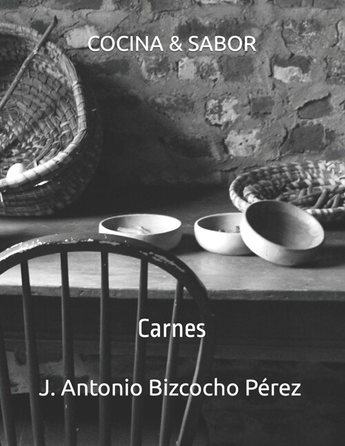Cocina & Sabor: Carnes (Paperback)