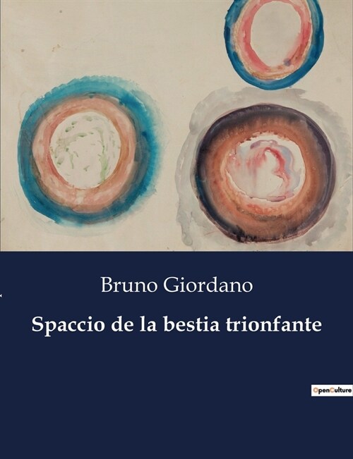 Spaccio de la bestia trionfante (Paperback)