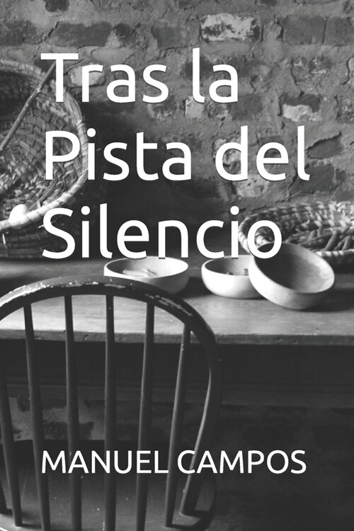 Tras la Pista del Silencio (Paperback)