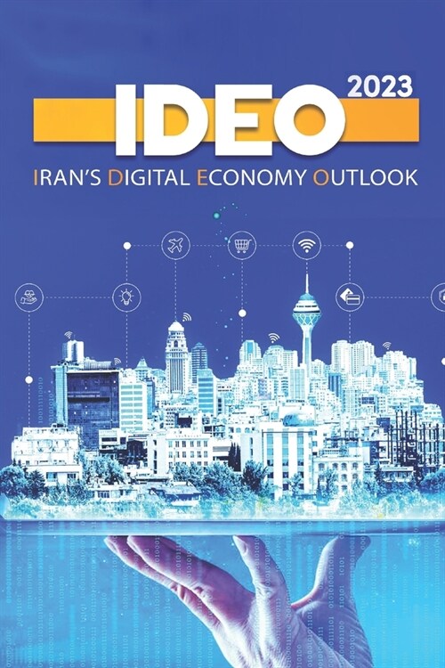 Irans Digital Economy Outlook: Ideo 2023 (Paperback)