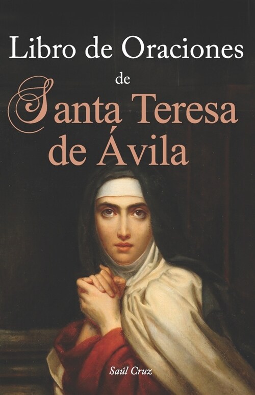 Libro de Oraciones de Santa Teresa de 햢ila (Paperback)