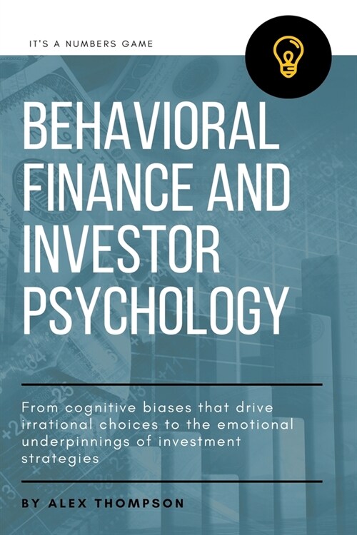 Behavioral Finance and Investor Psychology (Paperback)