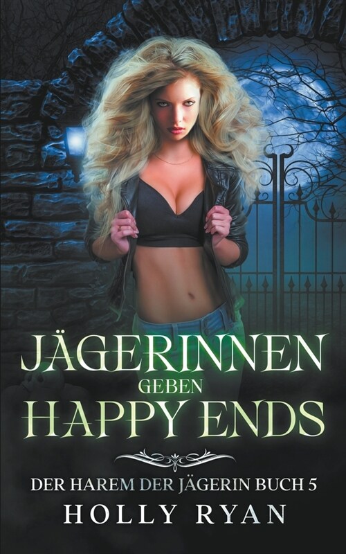 J?erinnen geben Happy Ends (Paperback)