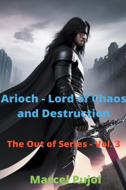 Arioch - Lord of Chaos and Destruction (Paperback)