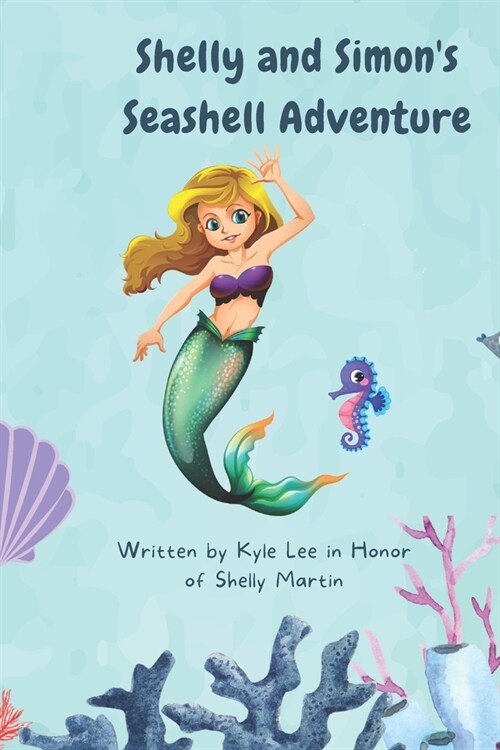 Shelly and Simons Seashell Adventure (Paperback)