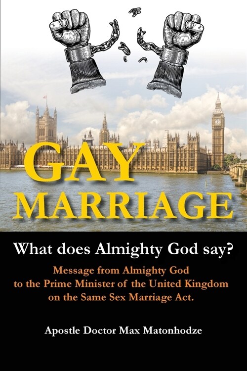 Gay Marriage - What Does Almighty God Say? (Paperback)