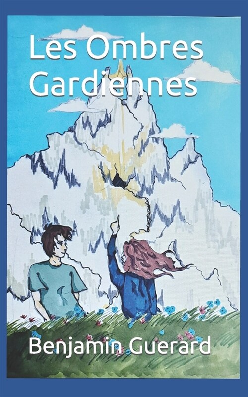 Les Ombres Gardiennes (Paperback)