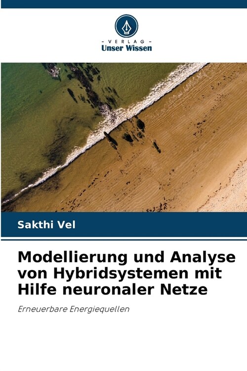 Modellierung und Analyse von Hybridsystemen mit Hilfe neuronaler Netze (Paperback)