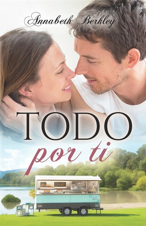 Todo por ti (rom?tica contempor?ea): Serie Edentown (Paperback)