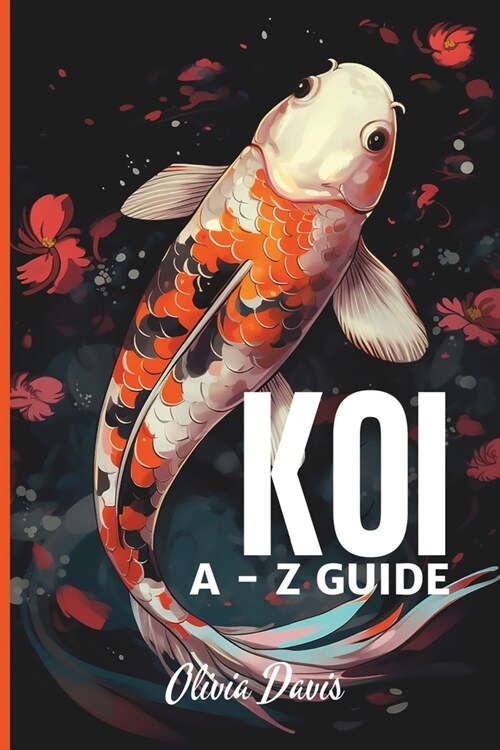 Koi Fish A-Z Guide (Paperback)