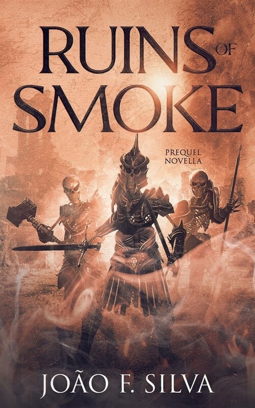 Ruins of Smoke (Paperback)