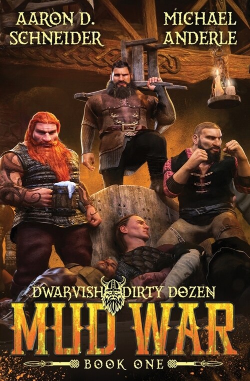 Mud War: Dwarvish Dirty Dozen Book 1 (Paperback)