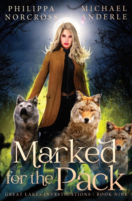 Marked for the Pack: Great Lakes Investigations Book 9 (Paperback)