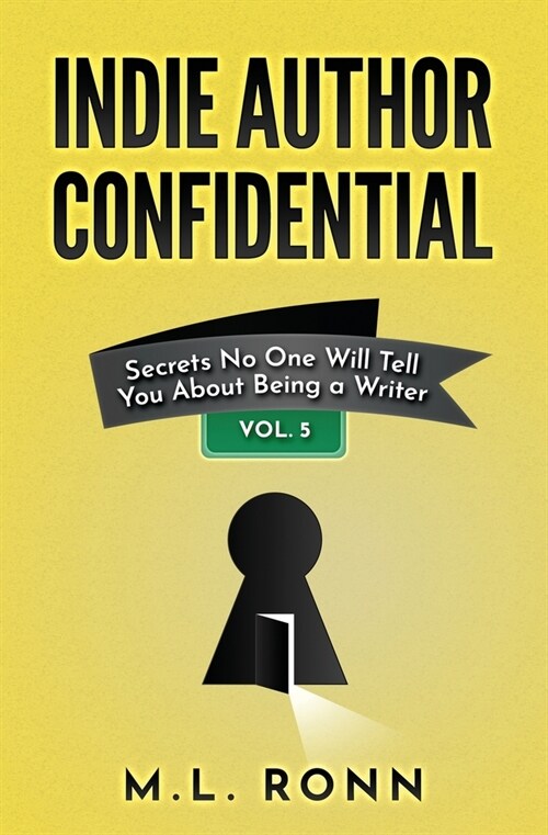 Indie Author Confidential 5 (Paperback)